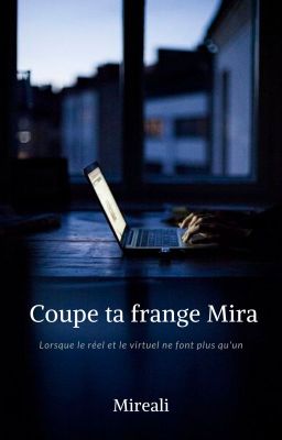 Coupe ta frange Mira