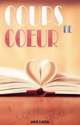 Coups De Cœur | A Book About Stories I Liked