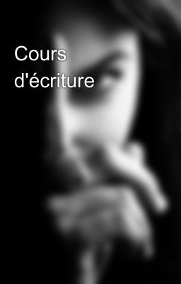 Cours d'écriture 