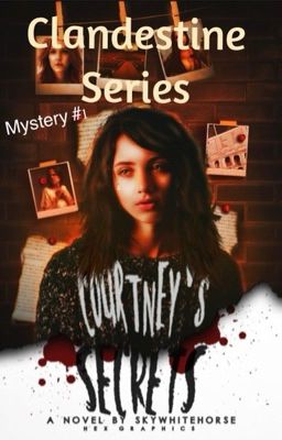 Courtney's Secrets (The Clandestine Series)