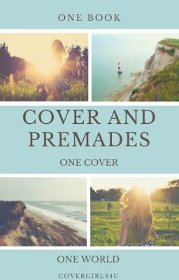 Cover and Premades 》open《