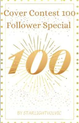 Cover Contest 100 Follower Special