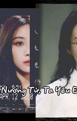 [COVER] Nương Tử, Ta Yêu Em - Đới Ngôn