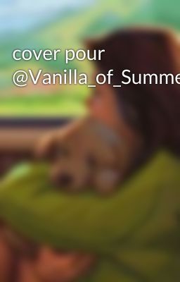 cover pour @Vanilla_of_Summer