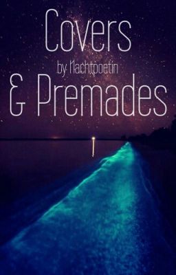 Cover & Premades