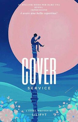 Cover Service📚~ [SOSPESO FINO A FEBBRAIO 2021]