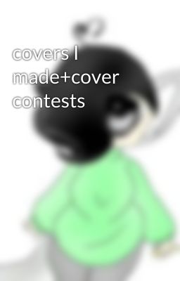 covers I made+cover contests