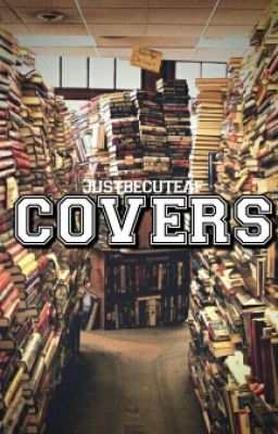 Covers (open)