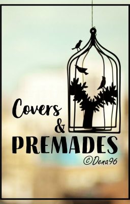 Covers & Premades - » OPEN «