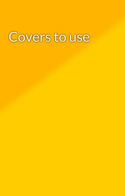 Covers to use