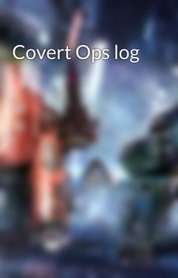 Covert Ops log