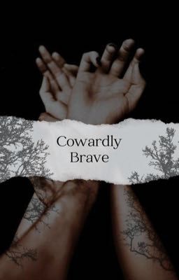 Cowardly Brave