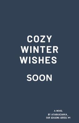 Cozy Winter Wishes. | Our Seasons Series #4.