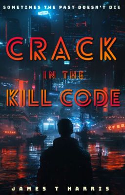 Crack in the Kill Code (AmpCore #2)