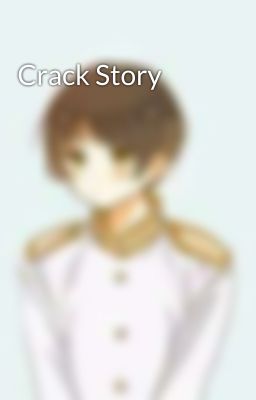 Crack Story