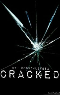 Cracked