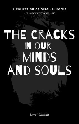 Cracks in our Minds and Souls