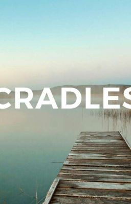 Cradles