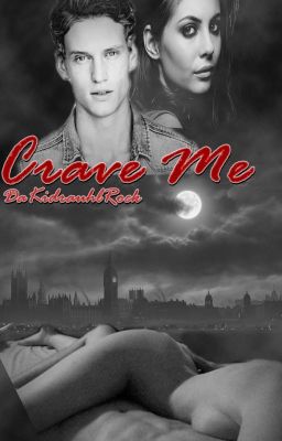 Crave Me ! ( Desires & Deep Effection One Shoot)