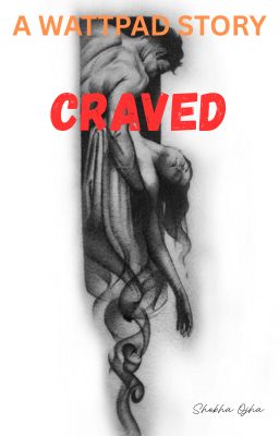 Craved.