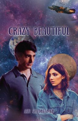 CRAZY BEAUTIFUL || Ray Palmer