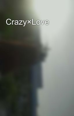 Crazy×Love 