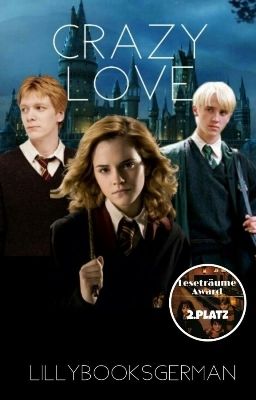 Crazy Love - Fremione x Dramione