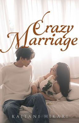 Crazy Marriage