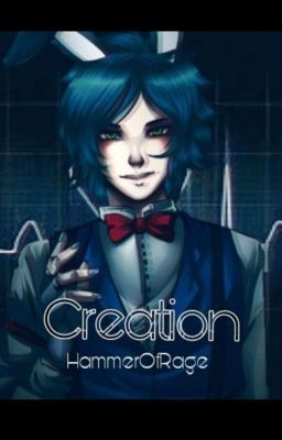 Creation (Yandere Toy Bonnie x Reader)