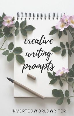 Creative Writing Prompts/Activities