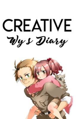 Creative |❀| Wy's Diary