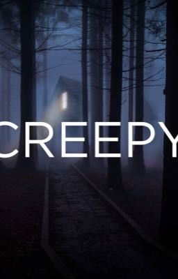 |Creepy Storie| Truyện lúc nửa đêm