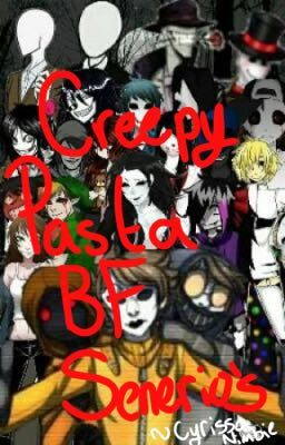 CreepyPasta Boy Friend Scenarios 