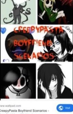 Creepypasta Boyfriend Scenarios