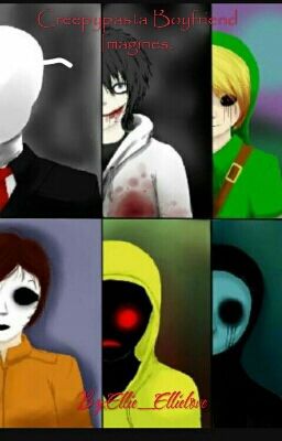 Creepypasta Boyfriend Scenarios