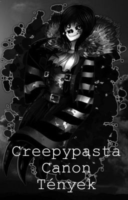 Creepypasta Canon Tények