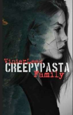 Creepypasta Family [Remake]