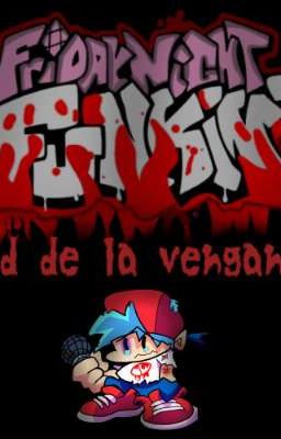 Creepypasta: Friday Night Funkin VS Mod de la Venganza