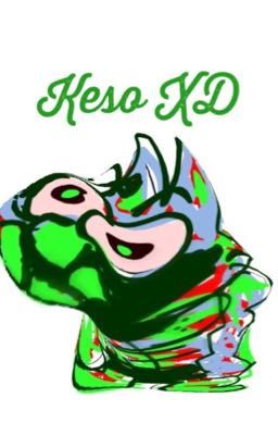 Creepypasta Keso XD        😳👌🏻👌🏻