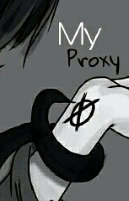 CreepyPasta || My Proxy(Wolno Pisane)