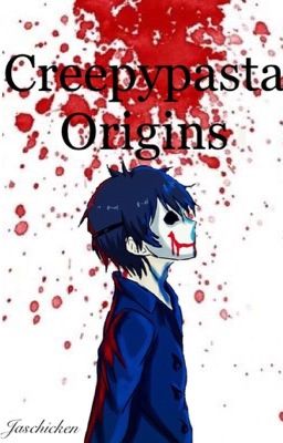 Creepypasta Origins