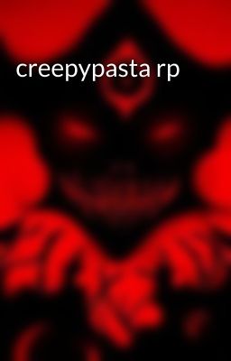 creepypasta rp