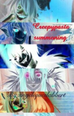 Creepypasta Summonings