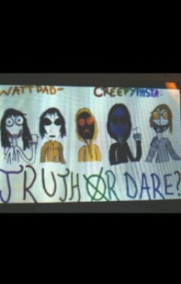 Creepypasta: Truth or Dares!