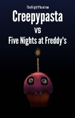 Creepypasta VS Five Nights at Freddy's