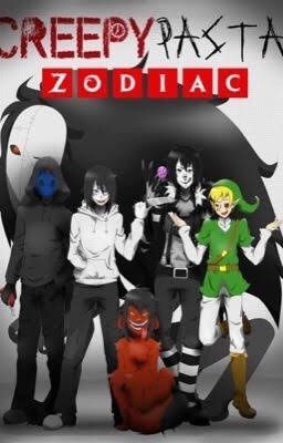 Creepypasta Zodiacs ✔️