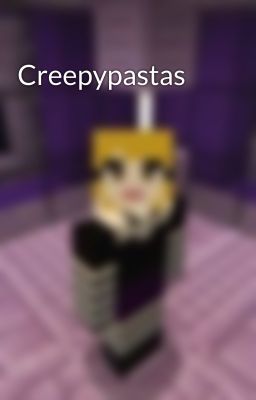 Creepypastas