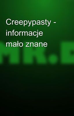 Creepypasty - informacje mało znane 