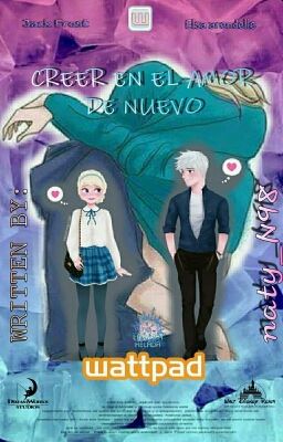 ♥~~CREER EN EL AMOR DE NUEVO~~♥ (jelsa)