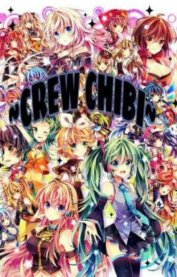 ♡~CREW CHIBI~♡